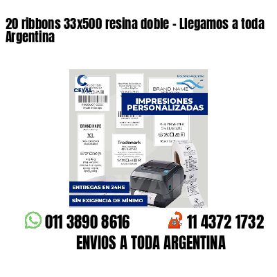 20 ribbons 33x500 resina doble - Llegamos a toda Argentina