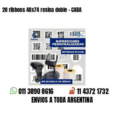 20 ribbons 40x74 resina doble - CABA