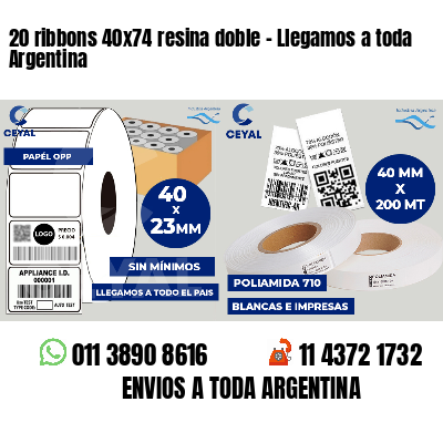 20 ribbons 40x74 resina doble - Llegamos a toda Argentina