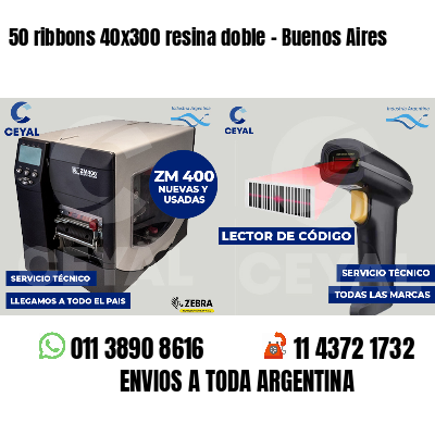 50 ribbons 40x300 resina doble - Buenos Aires