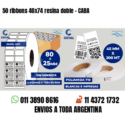 50 ribbons 40x74 resina doble - CABA