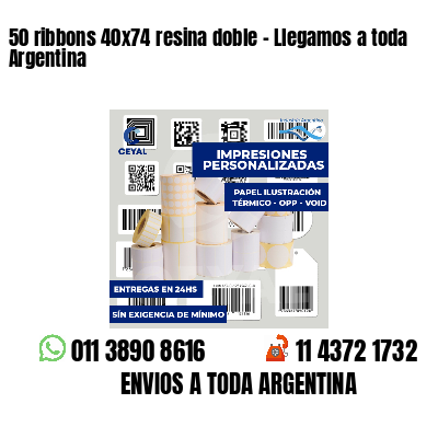 50 ribbons 40x74 resina doble - Llegamos a toda Argentina