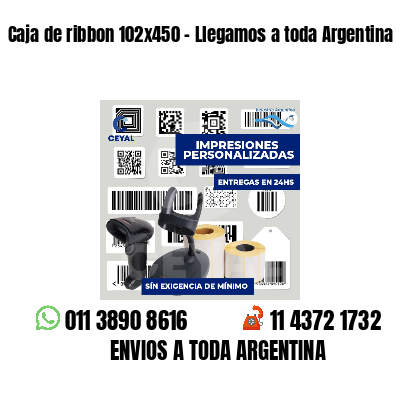 Caja de ribbon 102x450 - Llegamos a toda Argentina