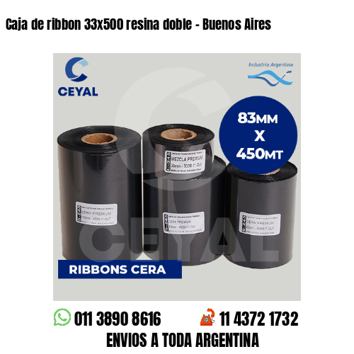 Caja de ribbon 33x500 resina doble - Buenos Aires