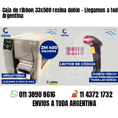 Caja de ribbon 33x500 resina doble - Llegamos a toda Argentina