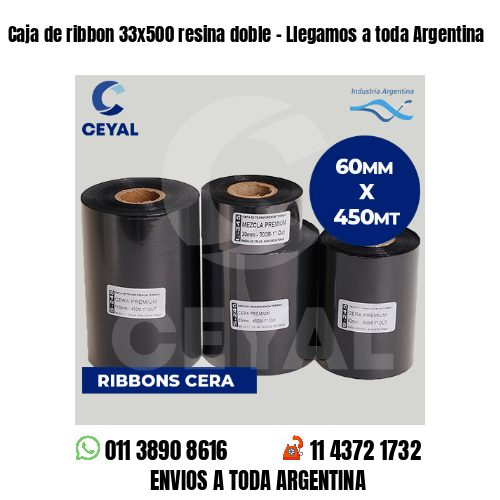 Caja de ribbon 33x500 resina doble - Llegamos a toda Argentina