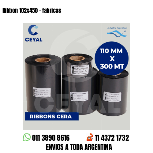 Ribbon 102x450 - fabricas