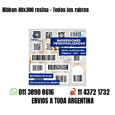 Ribbon 40x300 resina - Todos los rubros