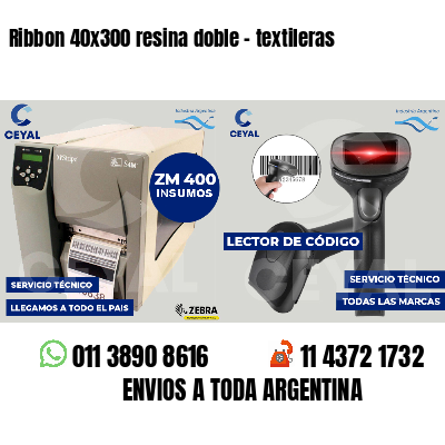 Ribbon 40x300 resina doble - textileras