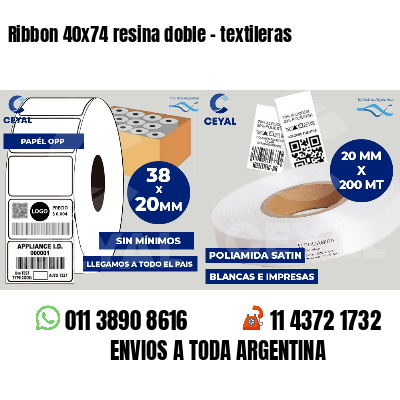 Ribbon 40x74 resina doble - textileras