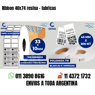 Ribbon 40x74 resina - fabricas