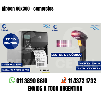 Ribbon 60x300 - comercios