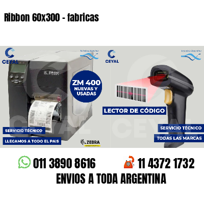 Ribbon 60x300 - fabricas