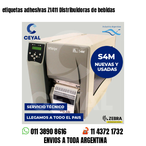 etiquetas adhesivas Zt411 Distribuidoras de bebidas