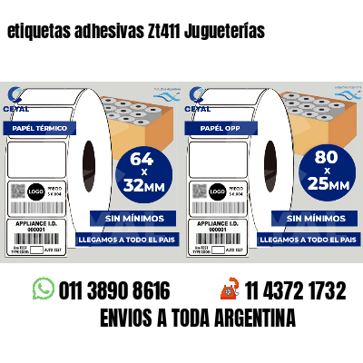 etiquetas adhesivas Zt411 Jugueterías