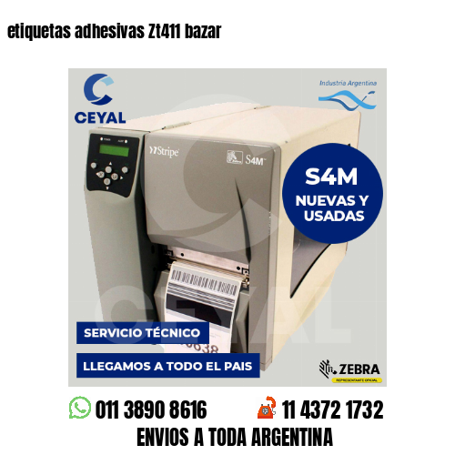 etiquetas adhesivas Zt411 bazar