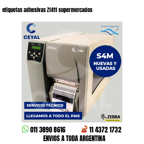 etiquetas adhesivas Zt411 supermercados