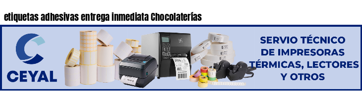 etiquetas adhesivas entrega inmediata Chocolaterías