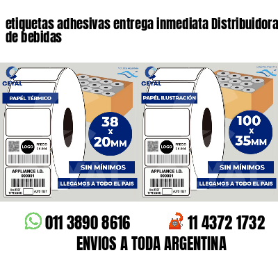 etiquetas adhesivas entrega inmediata Distribuidoras de bebidas