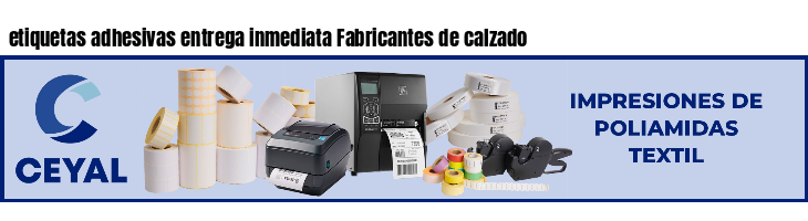 etiquetas adhesivas entrega inmediata Fabricantes de calzado