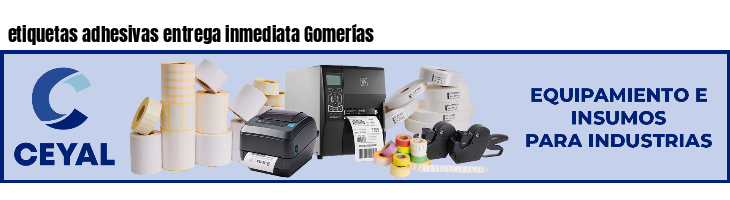 etiquetas adhesivas entrega inmediata Gomerías