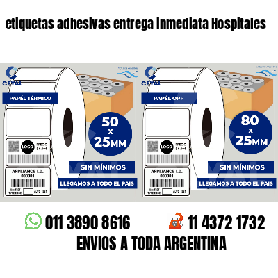 etiquetas adhesivas entrega inmediata Hospitales