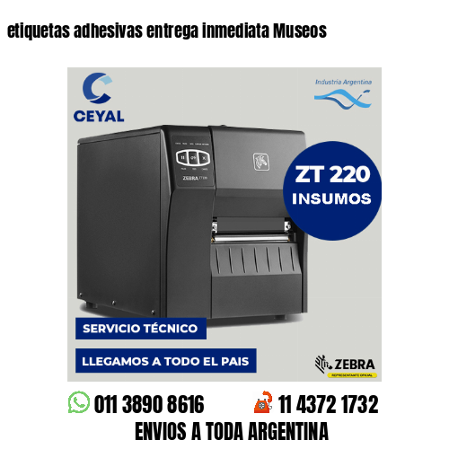 etiquetas adhesivas entrega inmediata Museos