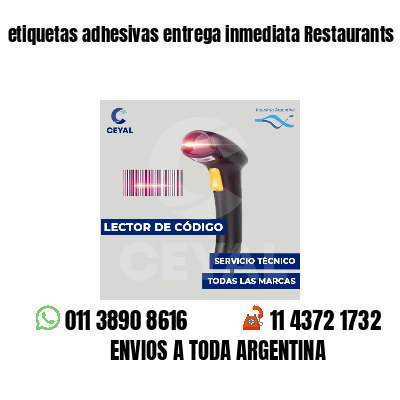 etiquetas adhesivas entrega inmediata Restaurants