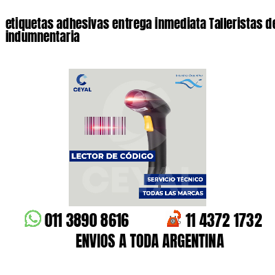 etiquetas adhesivas entrega inmediata Talleristas de indumnentaria