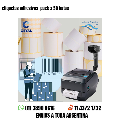 etiquetas adhesivas  pack x 50 batas