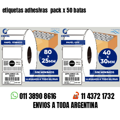 etiquetas adhesivas  pack x 50 batas