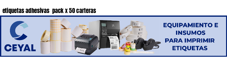 etiquetas adhesivas  pack x 50 carteras