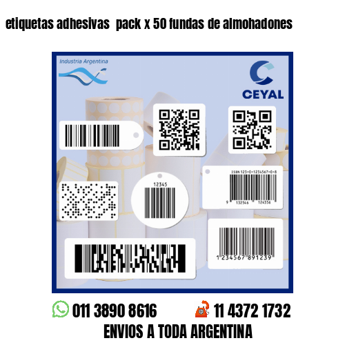 etiquetas adhesivas  pack x 50 fundas de almohadones