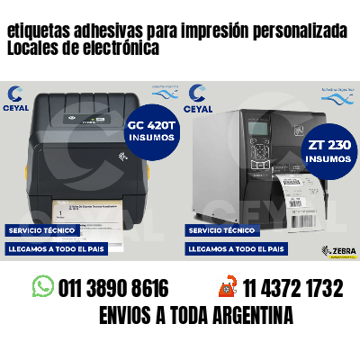 etiquetas adhesivas para impresión personalizada Locales de electrónica