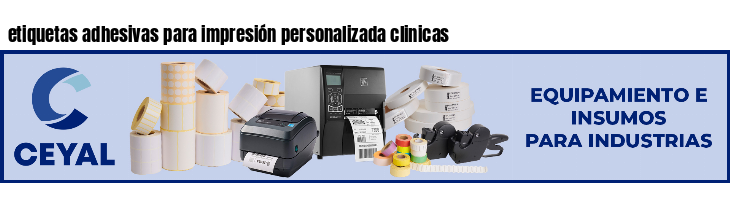 etiquetas adhesivas para impresión personalizada clinicas