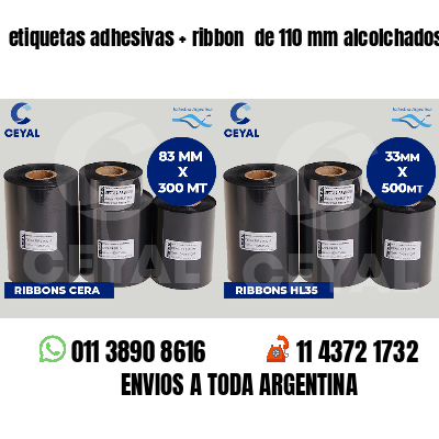 etiquetas adhesivas   ribbon  de 110 mm alcolchados