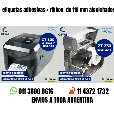 etiquetas adhesivas   ribbon  de 110 mm alcolchados