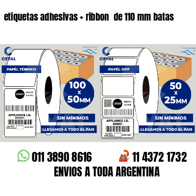 etiquetas adhesivas   ribbon  de 110 mm batas