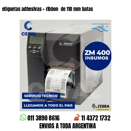 etiquetas adhesivas   ribbon  de 110 mm batas