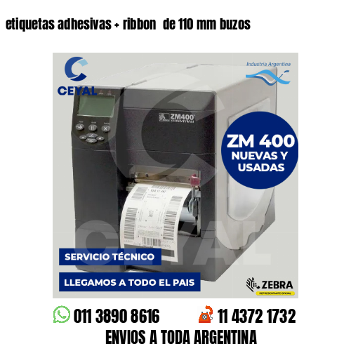 etiquetas adhesivas   ribbon  de 110 mm buzos