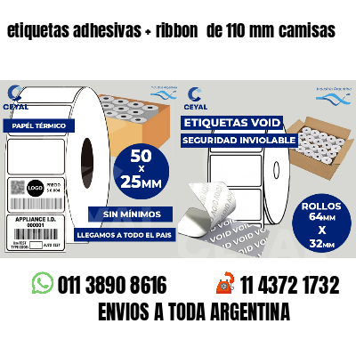 etiquetas adhesivas   ribbon  de 110 mm camisas