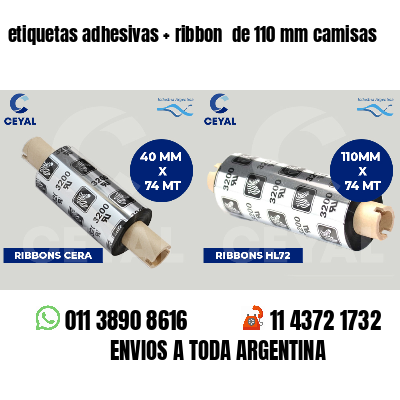 etiquetas adhesivas   ribbon  de 110 mm camisas