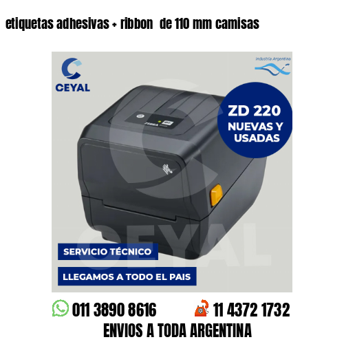 etiquetas adhesivas   ribbon  de 110 mm camisas