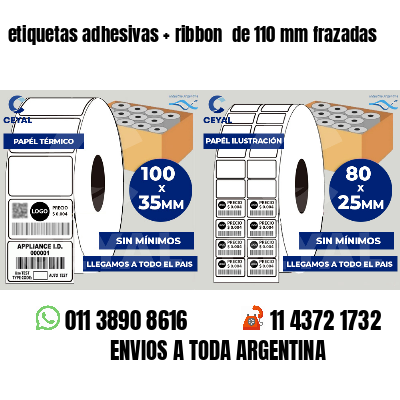 etiquetas adhesivas   ribbon  de 110 mm frazadas