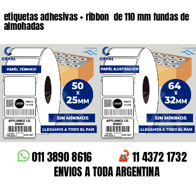 etiquetas adhesivas   ribbon  de 110 mm fundas de almohadas