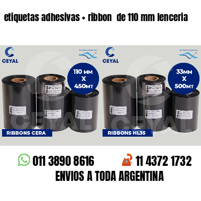 etiquetas adhesivas   ribbon  de 110 mm lenceria