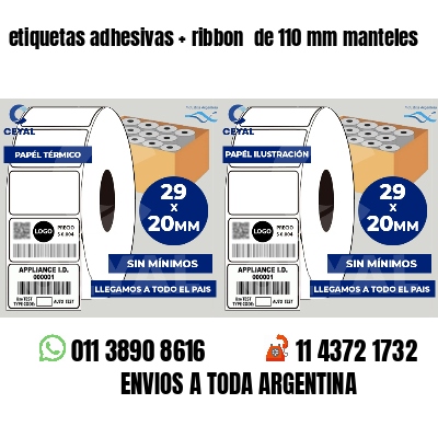 etiquetas adhesivas   ribbon  de 110 mm manteles