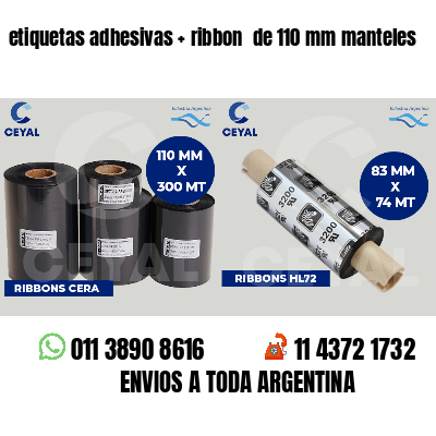 etiquetas adhesivas   ribbon  de 110 mm manteles