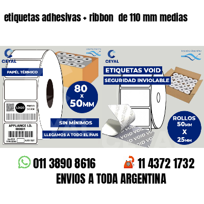 etiquetas adhesivas   ribbon  de 110 mm medias