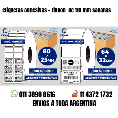 etiquetas adhesivas   ribbon  de 110 mm sabanas